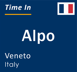 Current local time in Alpo, Veneto, Italy