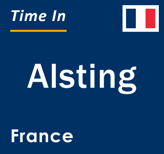 Current local time in Alsting, France