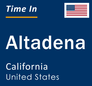 Current local time in Altadena, California, United States