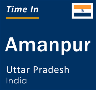 Current local time in Amanpur, Uttar Pradesh, India