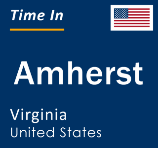 Current local time in Amherst, Virginia, United States