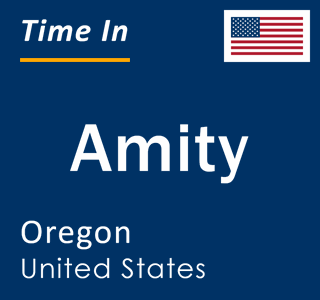 Current local time in Amity, Oregon, United States