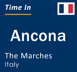 Current local time in Ancona, The Marches, Italy