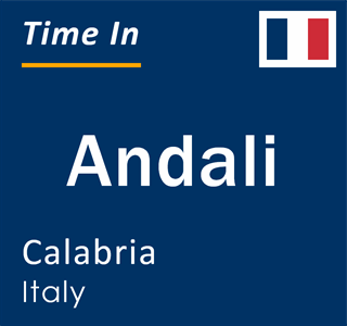 Current local time in Andali, Calabria, Italy