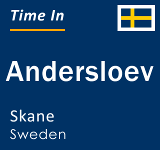 Current local time in Andersloev, Skane, Sweden