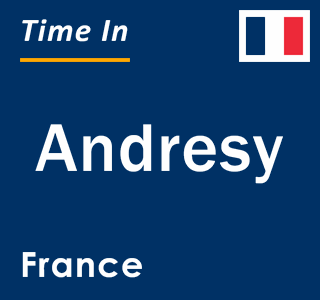 Current local time in Andresy, France