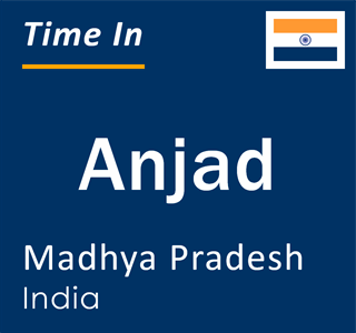 Current local time in Anjad, Madhya Pradesh, India