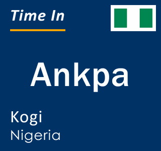 Current local time in Ankpa, Kogi, Nigeria