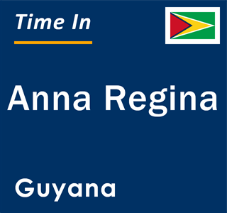 Current local time in Anna Regina, Guyana