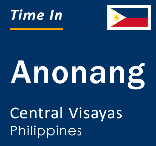 Current local time in Anonang, Central Visayas, Philippines