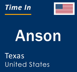 Current local time in Anson, Texas, United States