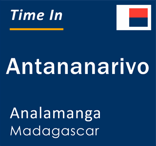 Current local time in Antananarivo, Analamanga, Madagascar