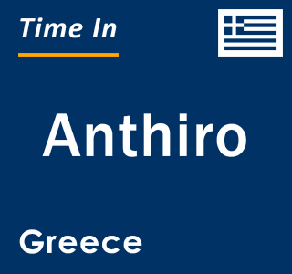 Current local time in Anthiro, Greece