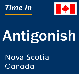 Current local time in Antigonish, Nova Scotia, Canada