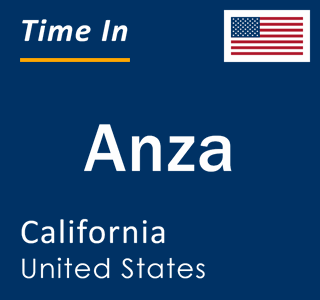 Current local time in Anza, California, United States