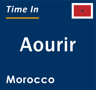 Current local time in Aourir, Morocco