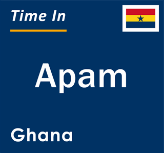 Current local time in Apam, Ghana