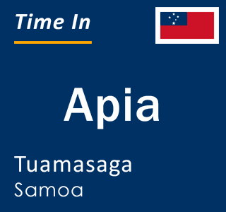 Current local time in Apia, Tuamasaga, Samoa