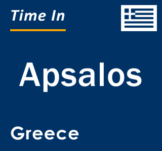 Current local time in Apsalos, Greece