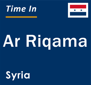 Current local time in Ar Riqama, Syria