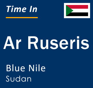 Current local time in Ar Ruseris, Blue Nile, Sudan