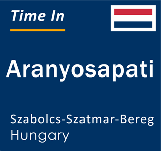 Current local time in Aranyosapati, Szabolcs-Szatmar-Bereg, Hungary