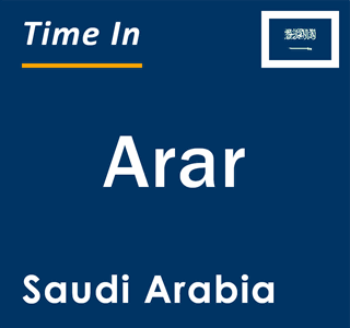 Current local time in Arar, Saudi Arabia