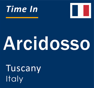 Current local time in Arcidosso, Tuscany, Italy