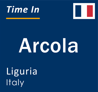 Current local time in Arcola, Liguria, Italy