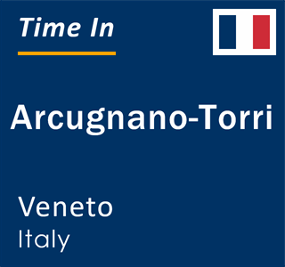 Current local time in Arcugnano-Torri, Veneto, Italy