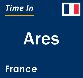 Current local time in Ares, France