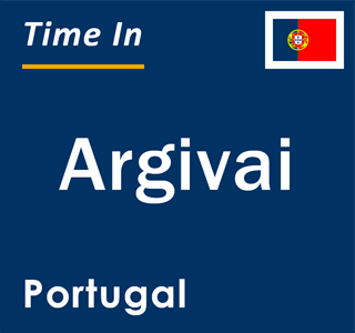 Current local time in Argivai, Portugal