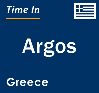 Current local time in Argos, Greece