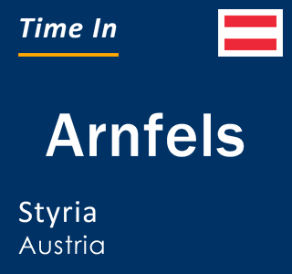 Current local time in Arnfels, Styria, Austria