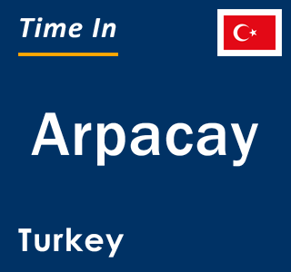 Current local time in Arpacay, Turkey