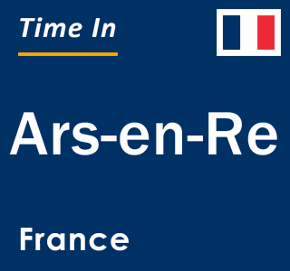 Current local time in Ars-en-Re, France