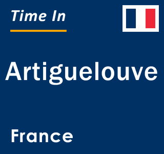 Current local time in Artiguelouve, France