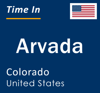 Current local time in Arvada, Colorado, United States