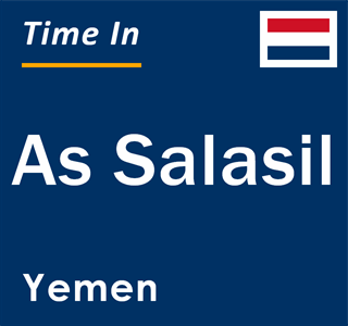 Current local time in As Salasil, Yemen