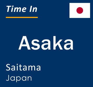 Current local time in Asaka, Saitama, Japan