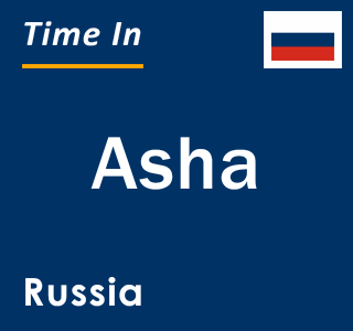 Current local time in Asha, Russia