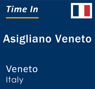 Current local time in Asigliano Veneto, Veneto, Italy