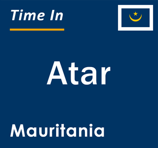 Current local time in Atar, Mauritania