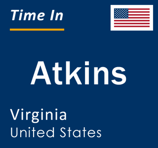 Current local time in Atkins, Virginia, United States