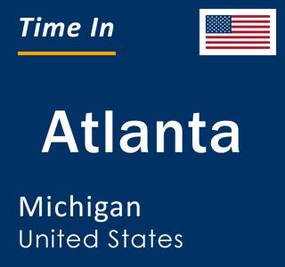 Current local time in Atlanta, Michigan, United States