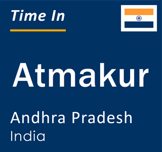 Current local time in Atmakur, Andhra Pradesh, India