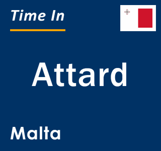 Current local time in Attard, Malta