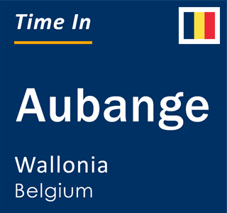 Current local time in Aubange, Wallonia, Belgium