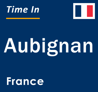 Current local time in Aubignan, France