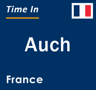 Current local time in Auch, France